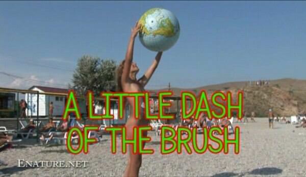 A little dash of the brush - dokumentalny film DVD nudyzm | Documentary DVD video nudism A little dash of the brush - dokumentalny film DVD nudyzm | Documentary DVD video nudism